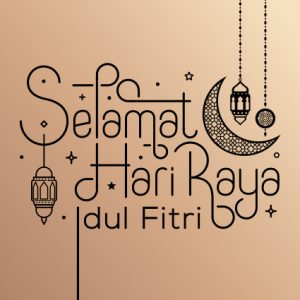 Hari Raya, Season’s Greetings, Selamat Hari Raya Aidilfitri